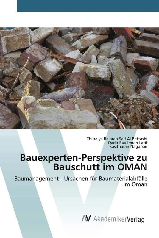 Bauexperten-Perspektive zu Bauschutt im OMAN: Baumanagement - Ursachen für Baumaterialabfälle im Oman - Image 1