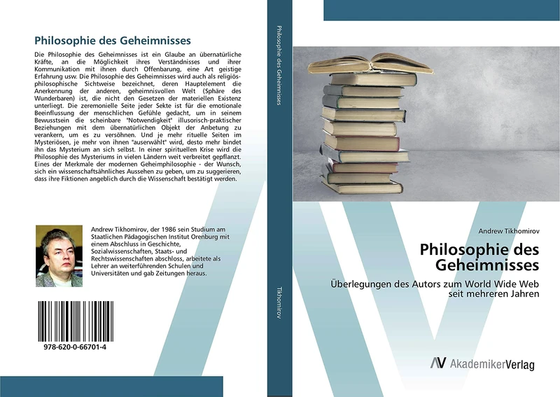 Philosophie des Geheimnisses: Überlegungen des Autors zum World Wide Web seit mehreren Jahren