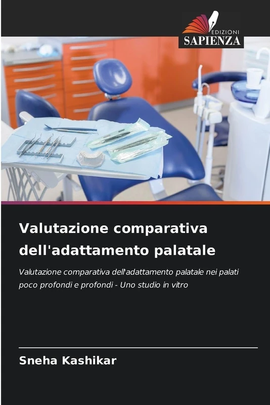 Valutazione comparativa dell'adattamento palatale: Valutazione comparativa dell'adattamento palatale nei palati poco profondi e profondi - Uno studio in vitro