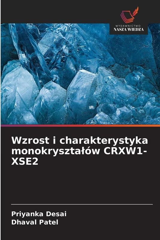 Wzrost i charakterystyka monokrysztalów CRXW1-XSE2 - Image 1
