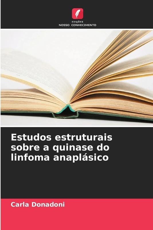 Estudos estruturais sobre a quinase do linfoma anaplásico