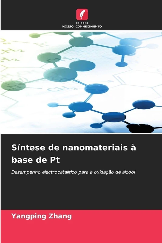 Síntese de nanomateriais à base de Pt: Desempenho electrocatalítico para a oxidação de álcool