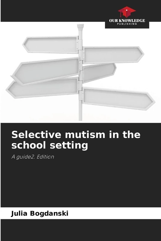 Selective mutism in the school setting: A guide2. Edition - Image 1