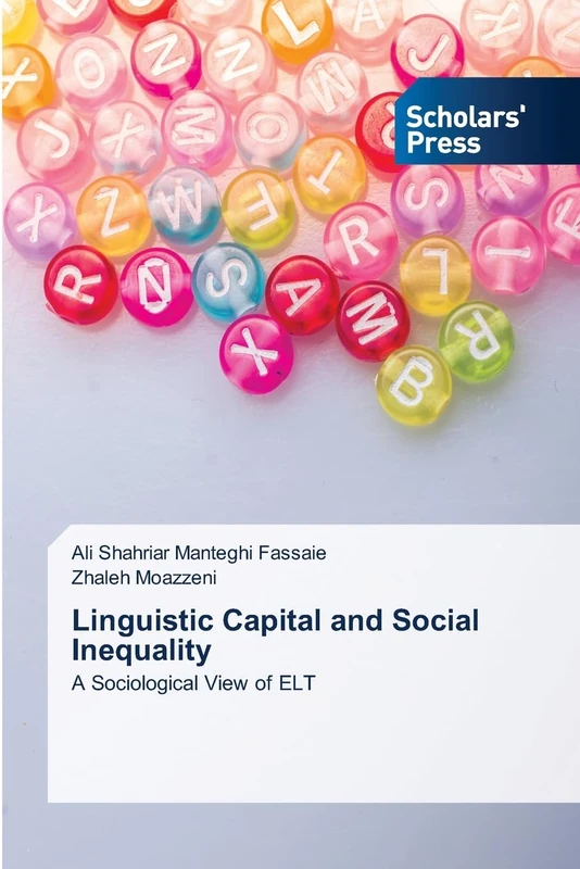 Linguistic Capital and Social Inequality: A Sociological View of ELT