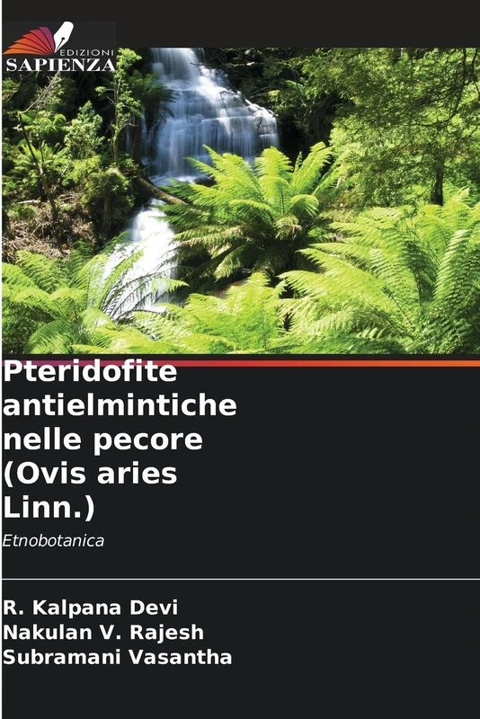 Pteridofite antielmintiche nelle pecore (Ovis aries Linn.): Etnobotanica