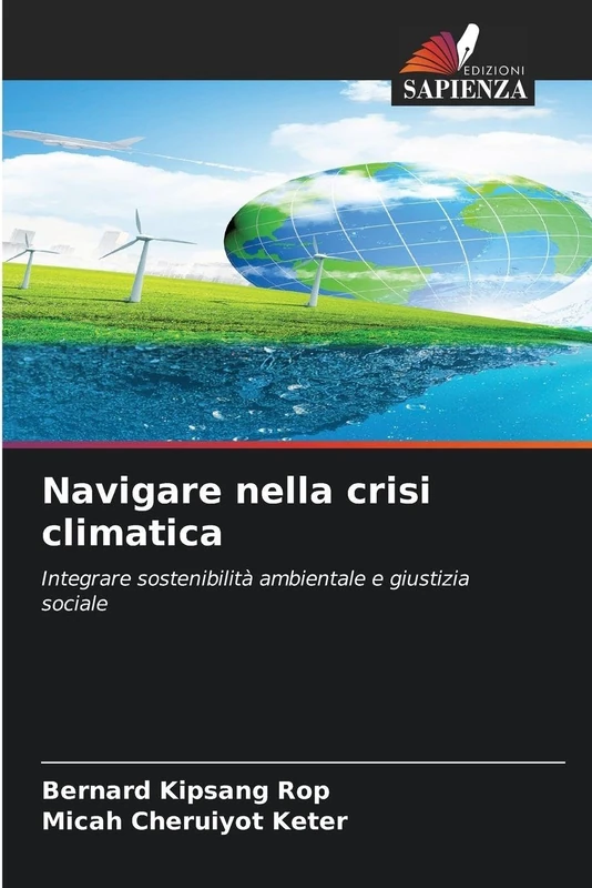 Navigare nella crisi climatica: Integrare sostenibilità ambientale e giustizia sociale