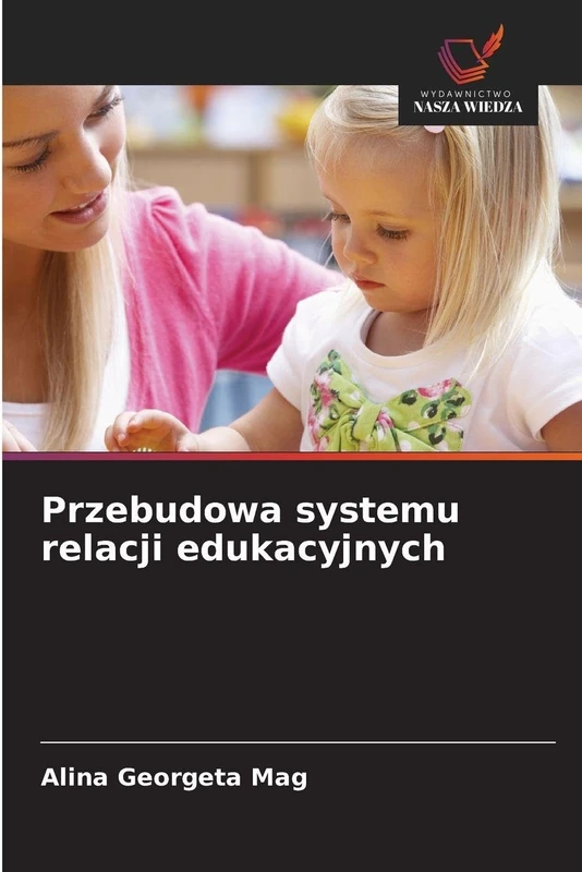 Przebudowa systemu relacji edukacyjnych