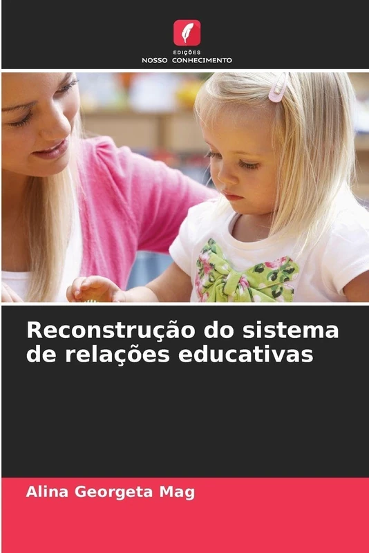 Reconstrução do sistema de relações educativas