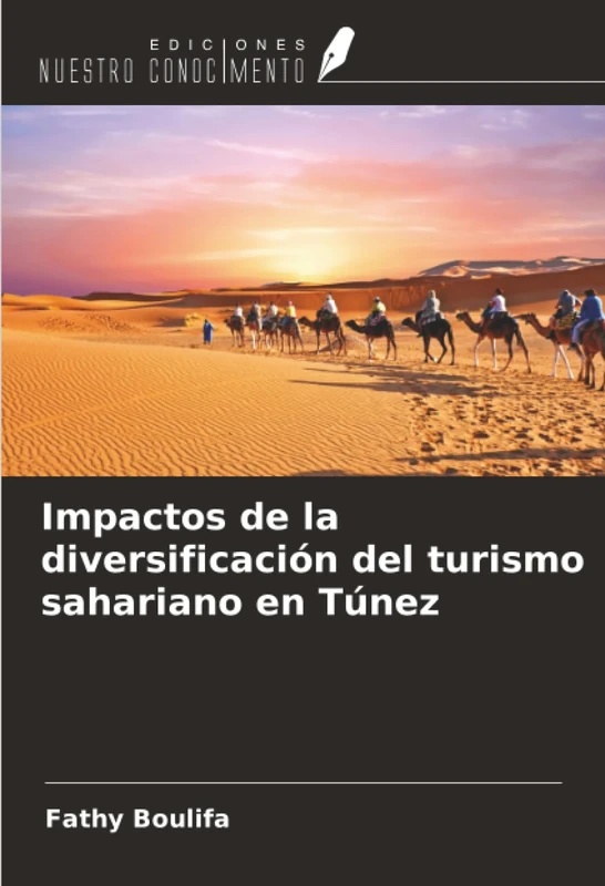 Impactos de la diversificación del turismo sahariano en Túnez