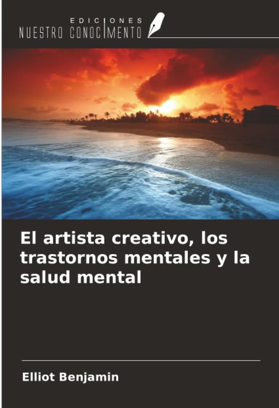 El artista creativo, los trastornos mentales y la salud mental