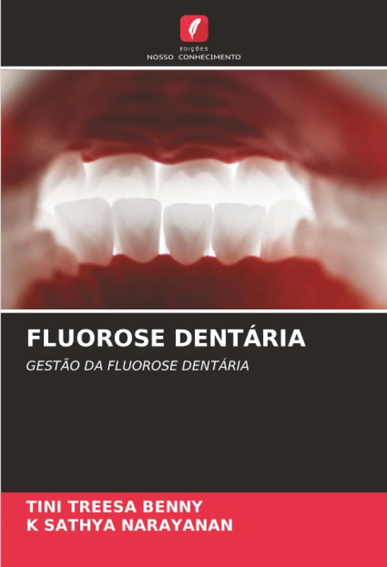 FLUOROSE DENTÁRIA: GESTÃO DA FLUOROSE DENTÁRIA