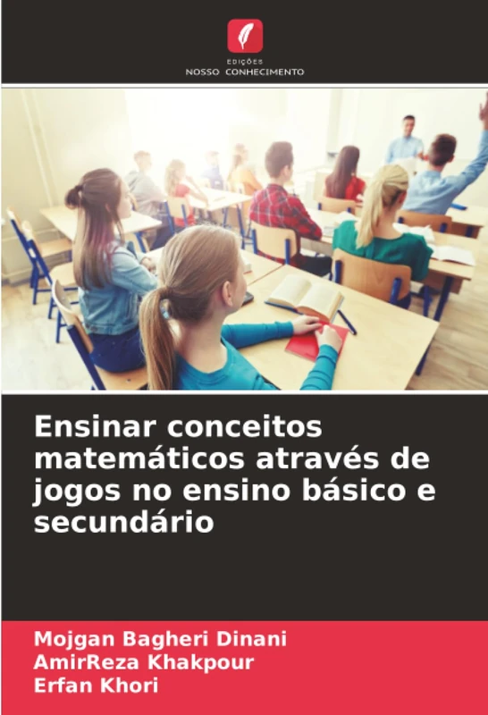 Ensinar conceitos matemáticos através de jogos no ensino básico e secundário