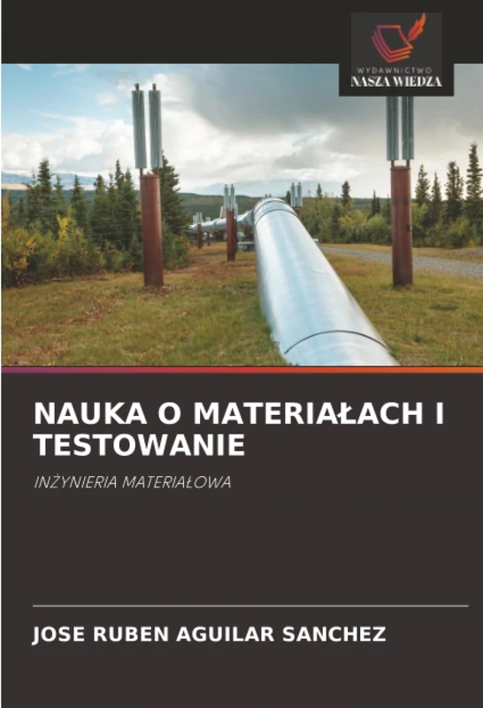 NAUKA O MATERIAŁACH I TESTOWANIE: INŻYNIERIA MATERIAŁOWA: IN¿YNIERIA MATERIA¿OWA