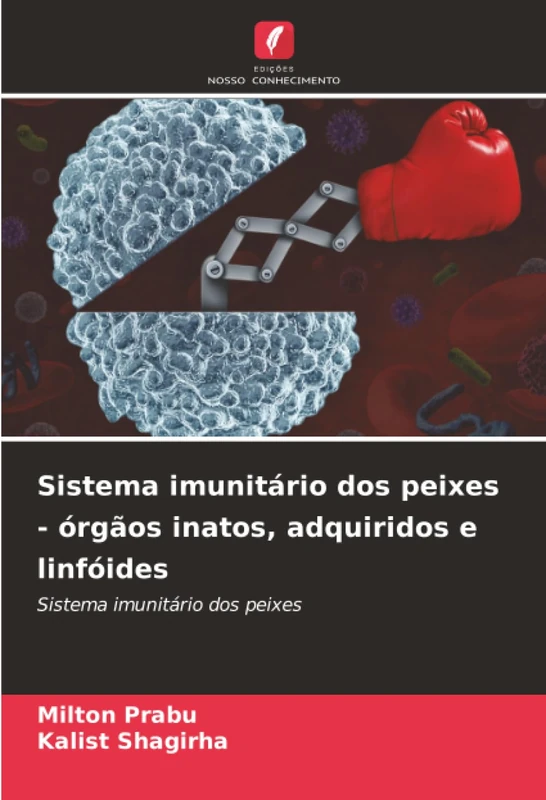 Sistema imunitário dos peixes - órgãos inatos, adquiridos e linfóides: Sistema imunitário dos peixes