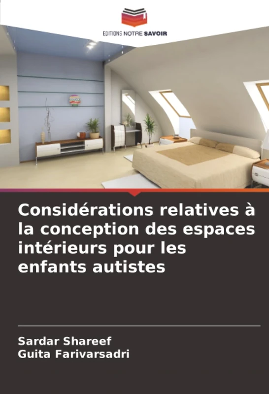 Considérations relatives à la conception des espaces intérieurs pour les enfants autistes - Image 1