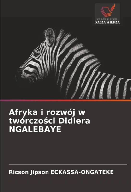 Afryka i rozwój w twórczości Didiera NGALEBAYE