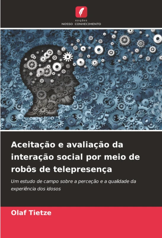 Aceitação e avaliação da interação social por meio de robôs de telepresença: Um estudo de campo sobre a perceção e a qualidade da experiência dos idosos