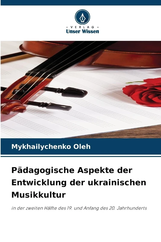 Pädagogische Aspekte der Entwicklung der ukrainischen Musikkultur: in der zweiten Hälfte des 19. und Anfang des 20. Jahrhunderts