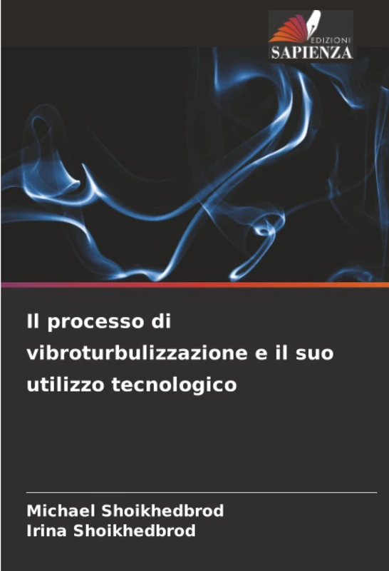 Il processo di vibroturbulizzazione e il suo utilizzo tecnologico