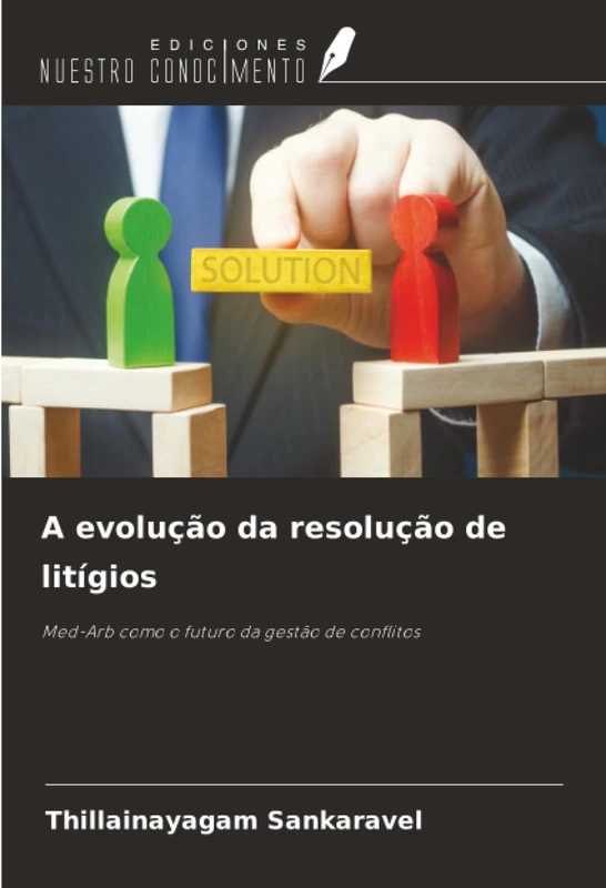 A evolução da resolução de litígios: Med-Arb como o futuro da gestão de conflitos