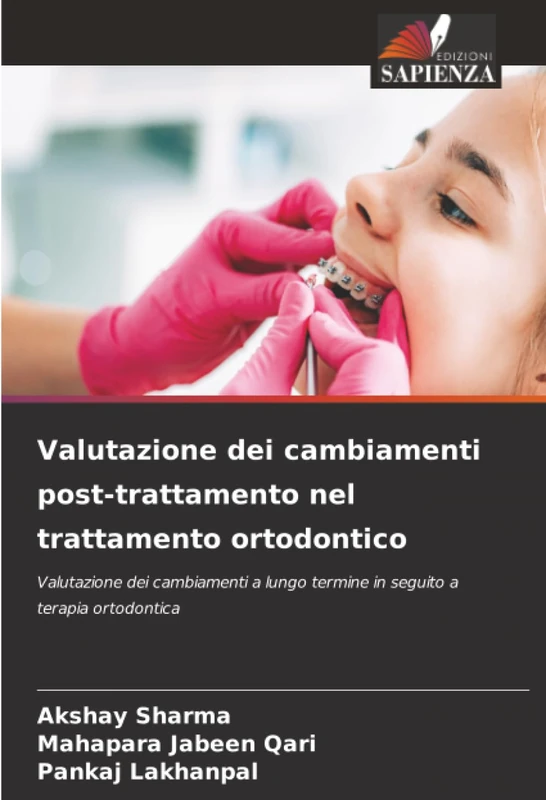 Valutazione dei cambiamenti post-trattamento nel trattamento ortodontico: Valutazione dei cambiamenti a lungo termine in seguito a terapia ortodontica