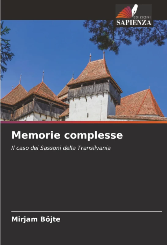 Memorie complesse: Il caso dei Sassoni della Transilvania