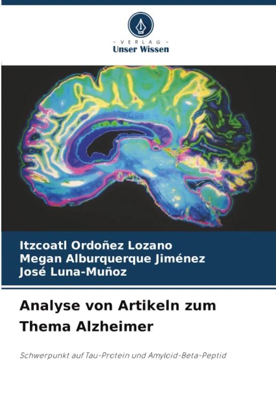 Analyse von Artikeln zum Thema Alzheimer: Schwerpunkt auf Tau-Protein und Amyloid-Beta-Peptid