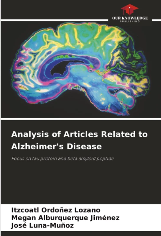 Analysis of Articles Related to Alzheimer's Disease: Focus on tau protein and beta amyloid peptide - Image 1