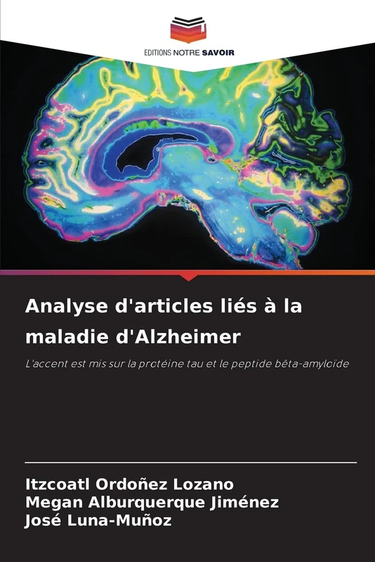 Analyse d'articles liés à la maladie d'Alzheimer: L'accent est mis sur la protéine tau et le peptide bêta-amyloïde - Image 1