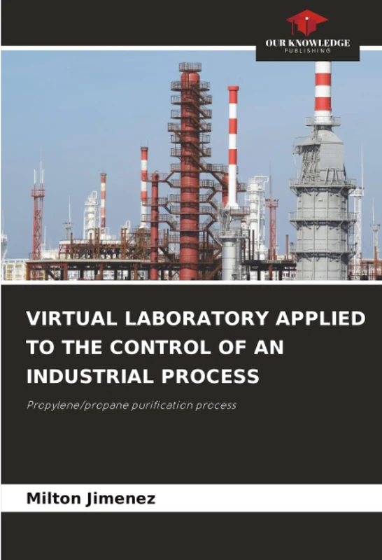VIRTUAL LABORATORY APPLIED TO THE CONTROL OF AN INDUSTRIAL PROCESS: Propylene/propane purification process - Image 1