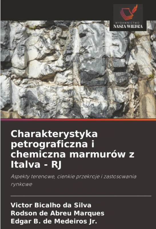 Charakterystyka petrograficzna i chemiczna marmurów z Italva - RJ: Aspekty terenowe, cienkie przekroje i zastosowania rynkowe - Image 1