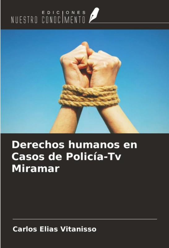 Derechos humanos en Casos de Policía-Tv Miramar