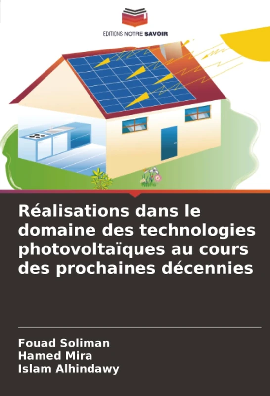 Réalisations dans le domaine des technologies photovoltaïques au cours des prochaines décennies