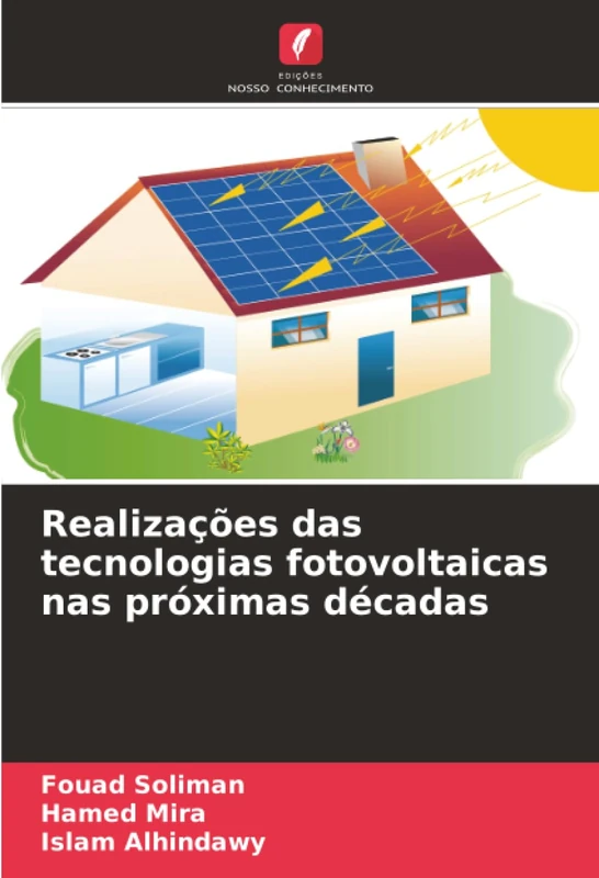 Realizações das tecnologias fotovoltaicas nas próximas décadas