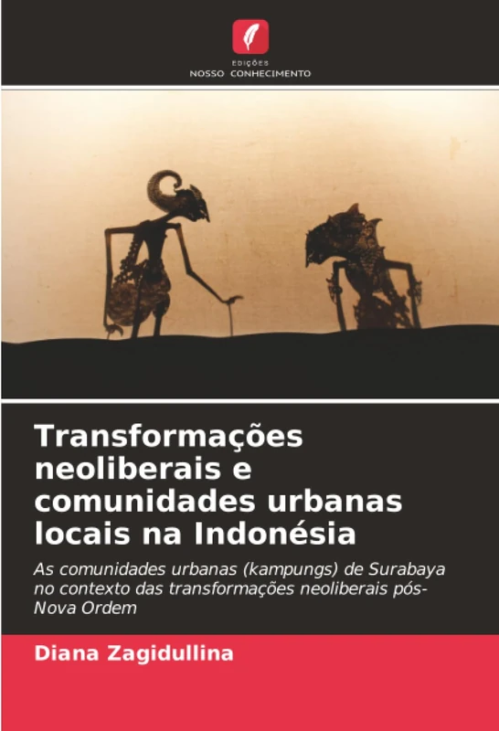Transformações neoliberais e comunidades urbanas locais na Indonésia: As comunidades urbanas (kampungs) de Surabaya no contexto das transformações neoliberais pós-Nova Ordem - Image 1