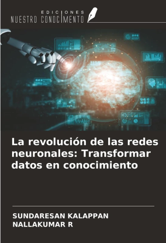 La revolución de las redes neuronales: Transformar datos en conocimiento