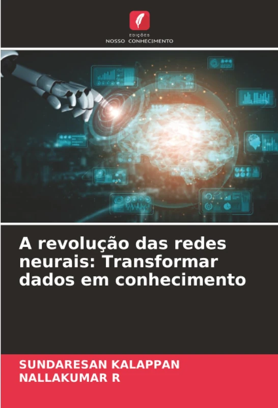 A revolução das redes neurais: Transformar dados em conhecimento