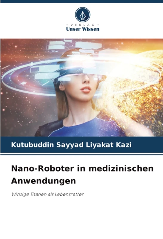 Nano-Roboter in medizinischen Anwendungen: Winzige Titanen als Lebensretter - Image 1