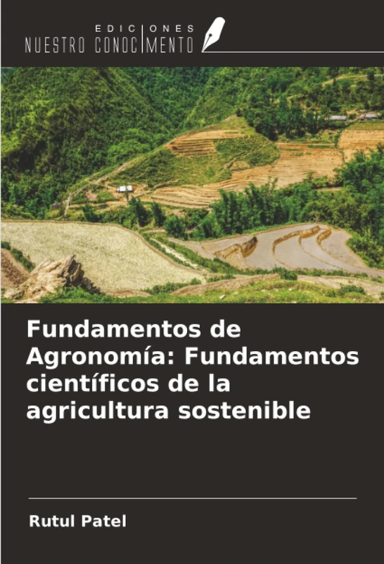 Fundamentos de Agronomía: Fundamentos científicos de la agricultura sostenible