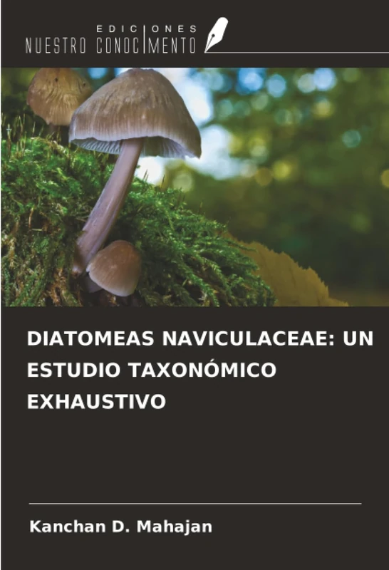 DIATOMEAS NAVICULACEAE: UN ESTUDIO TAXONÓMICO EXHAUSTIVO