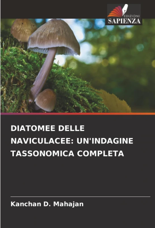 DIATOMEE DELLE NAVICULACEE: UN'INDAGINE TASSONOMICA COMPLETA