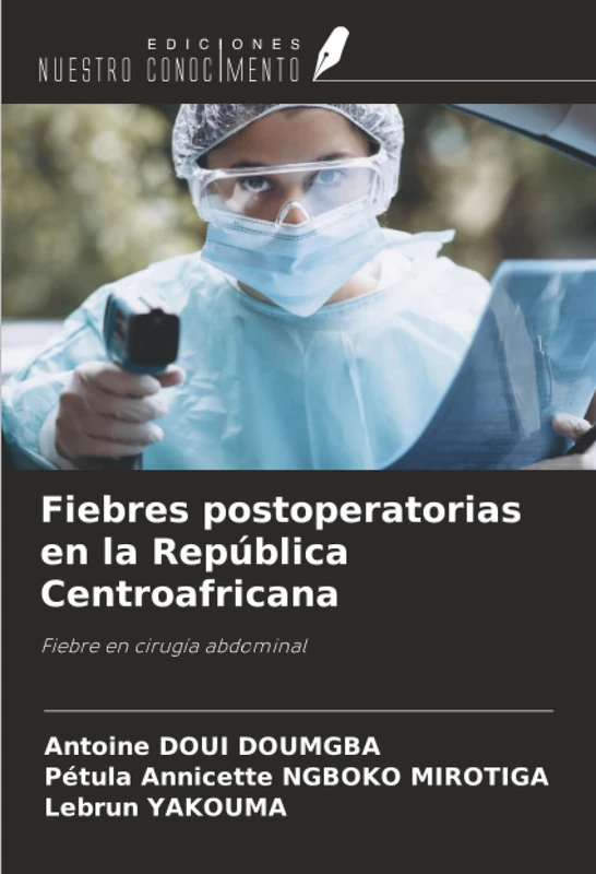 Fiebres postoperatorias en la República Centroafricana: Fiebre en cirugía abdominal