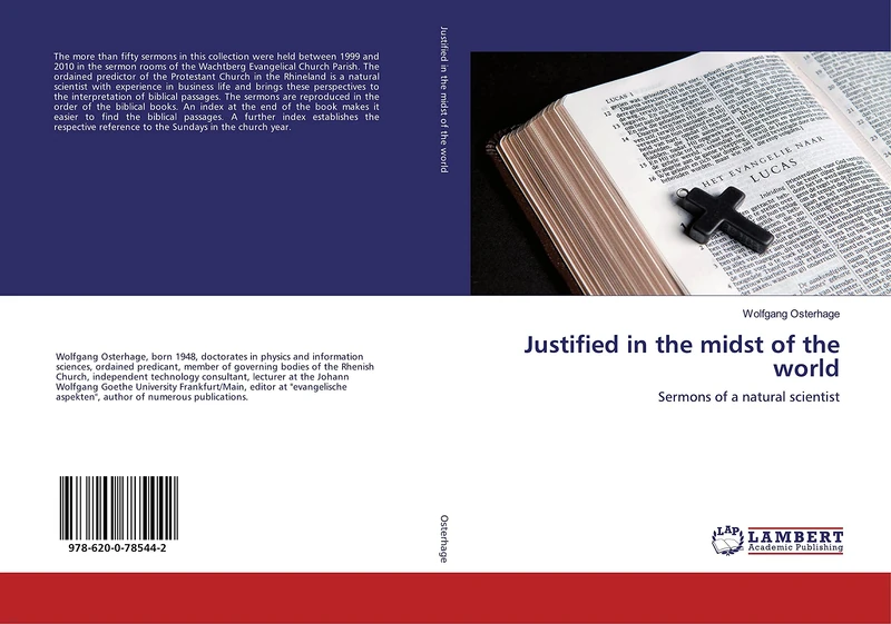 Justified in the midst of the world: Sermons of a natural scientist