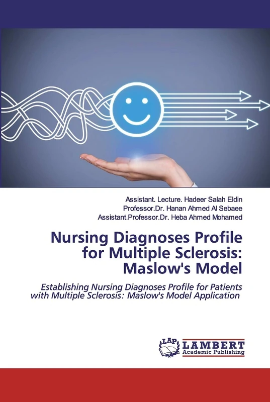 Nursing Diagnoses Profile for Multiple Sclerosis: Maslow's Model: Establishing Nursing Diagnoses Profile for Patients with Multiple Sclerosis: Maslow's Model Application - Image 1