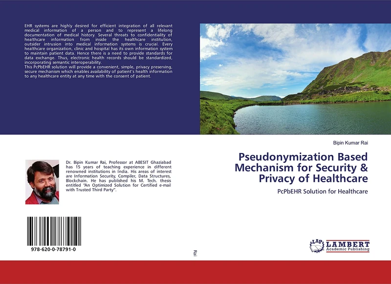 Pseudonymization Based Mechanism for Security & Privacy of Healthcare: PcPbEHR Solution for Healthcare - Image 1