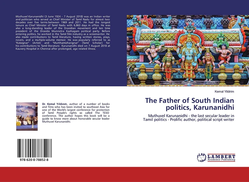The Father of South Indian politics, Karunanidhi: Muthuvel Karunanidhi - the last secular leader in Tamil politics - Prolific author, political script writer - Image 1