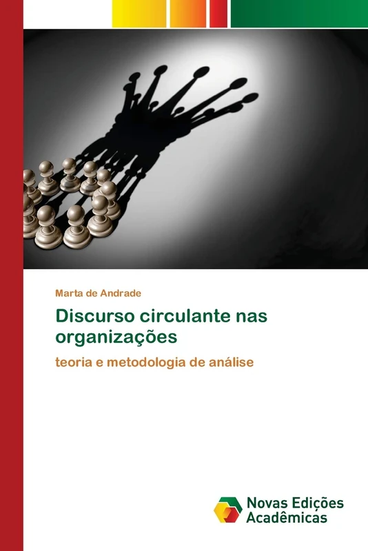Discurso circulante nas organizações: teoria e metodologia de análise