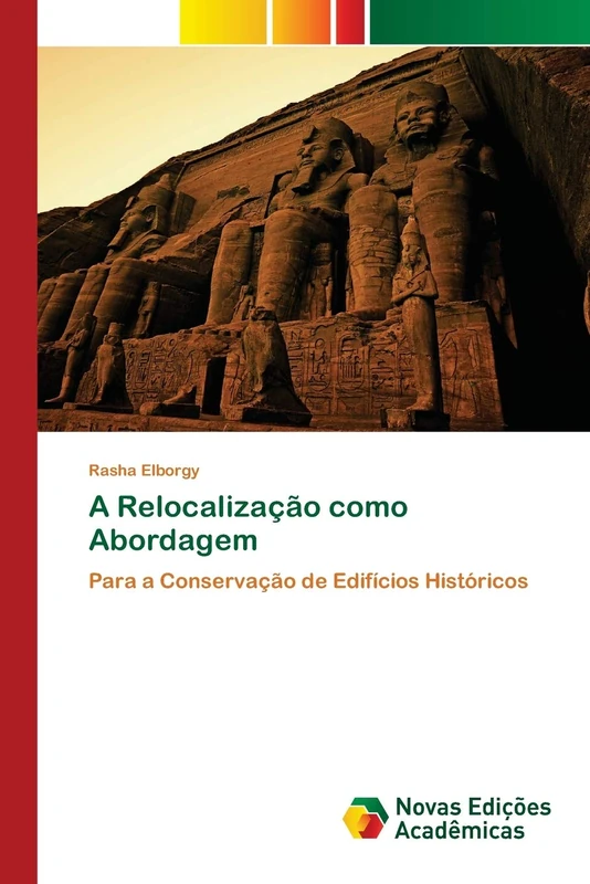 A Relocalização como Abordagem: Para a Conservação de Edifícios Históricos