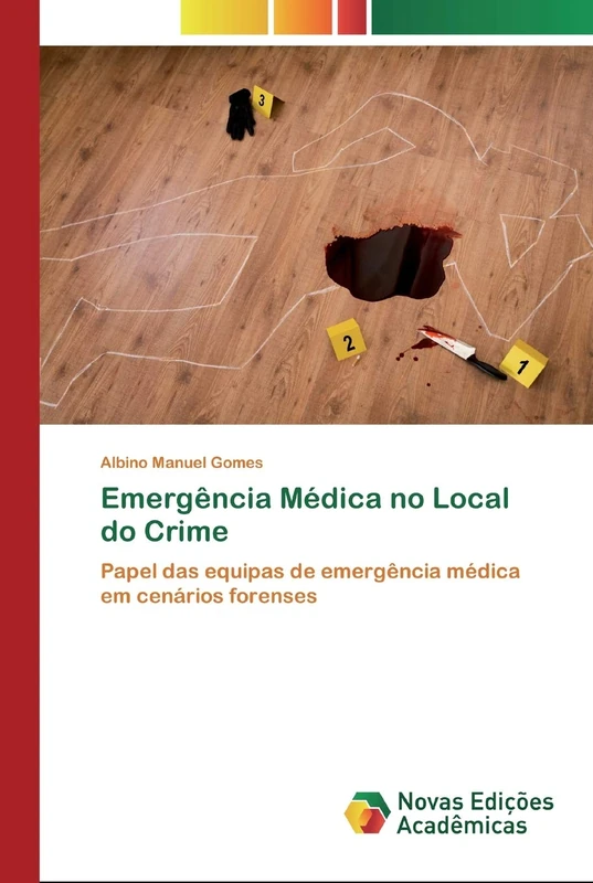 Emergência Médica no Local do Crime: Papel das equipas de emergência médica em cenários forenses