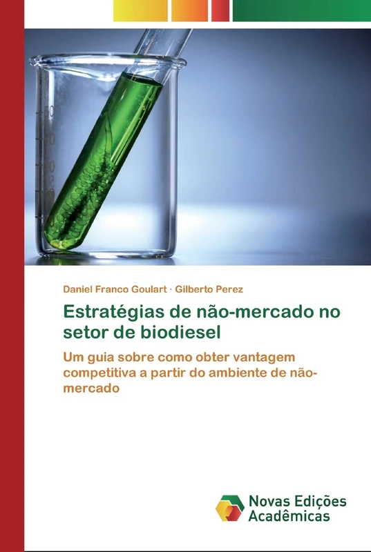 Estratégias de não-mercado no setor de biodiesel: Um guia sobre como obter vantagem competitiva a partir do ambiente de não-mercado